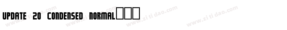 Update 20 Condensed Normal字体转换